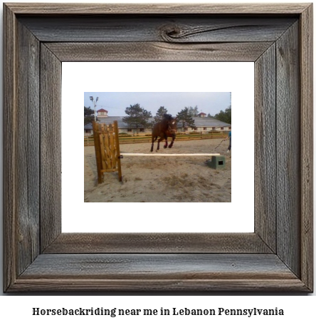 horseback riding near me in Lebanon, Pennsylvania